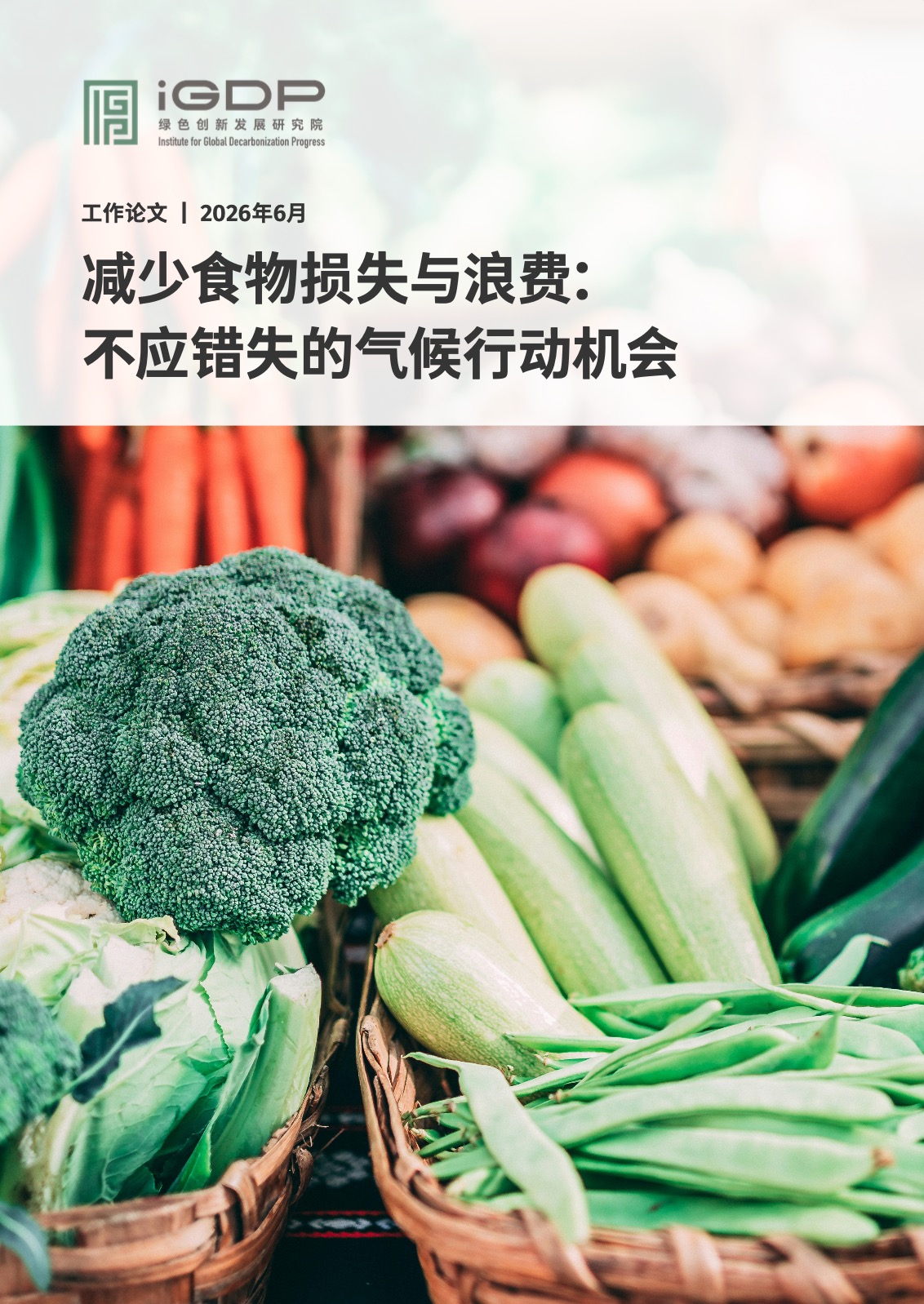 Reducing Food Loss and Waste: A Climate Opportunity Not to Be Missed